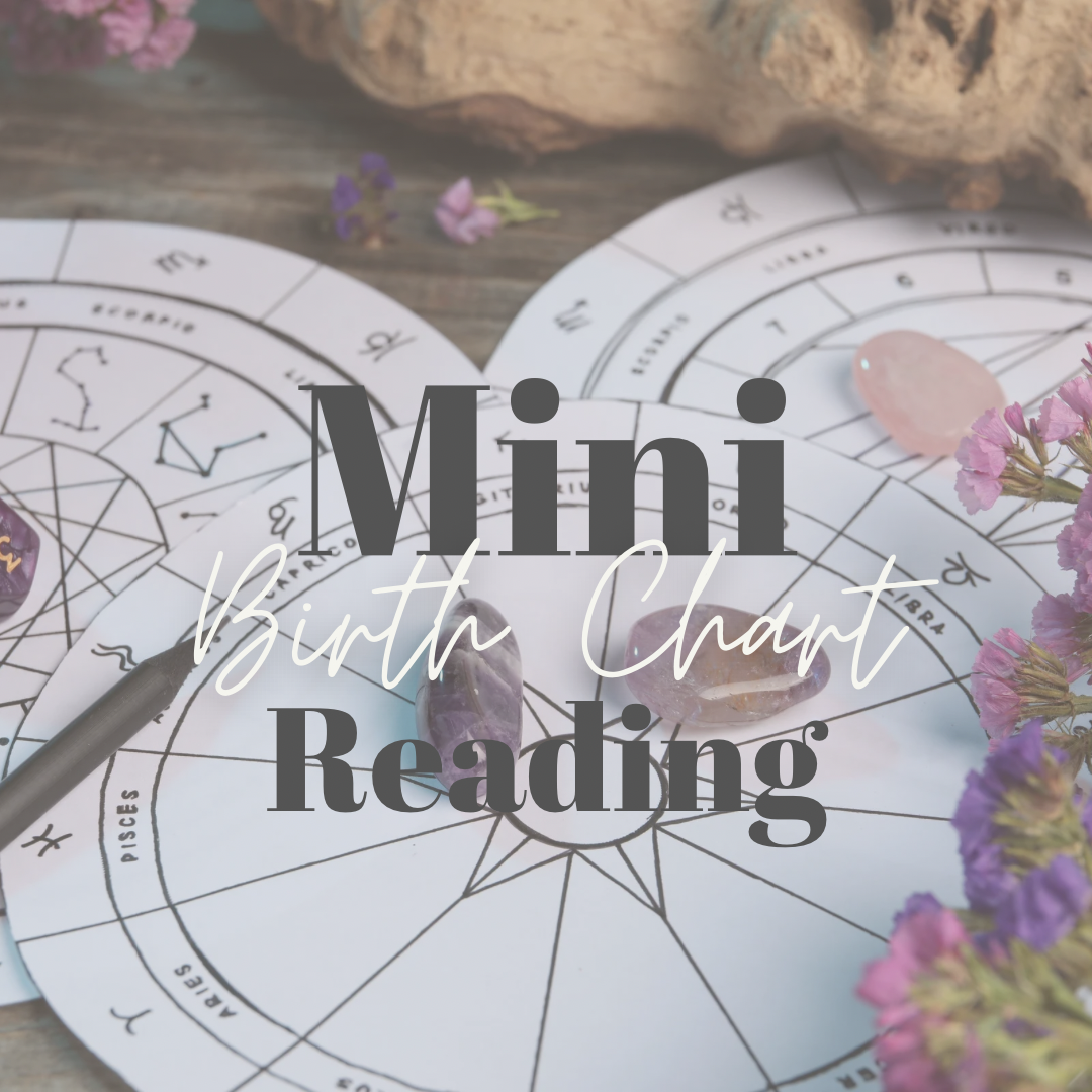 Mini Birth Chart Reading