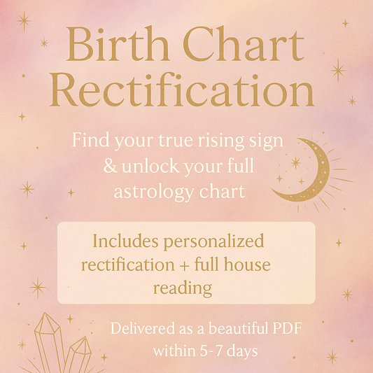 Birth Chart Rectification + Full House Astrology Reading